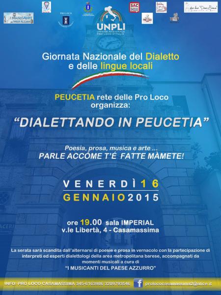 Dialettando  in  Peucetia Poesia, Prosa, Musica e Arte ... Accóme T'é Fatte Màmete!