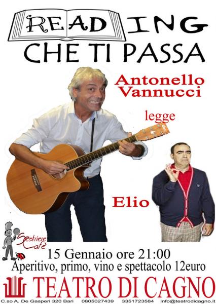 Reading Che ti Passa - Antonello Vannucci Legge Elio