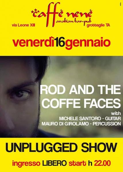 Rod And The Coffee Faces