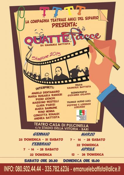 Commedia in vernacolo barese "Quattefàcce"