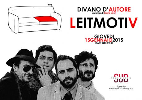 Divano d'Autore - Puntata #03 - ospiti: Leitmotiv