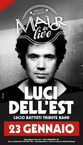 Luci dell'est...tributo a Lucio Battisti
