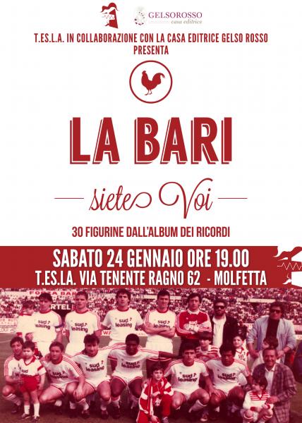 Presentazione del Libro "La Bari Siete Voi" - 24|01