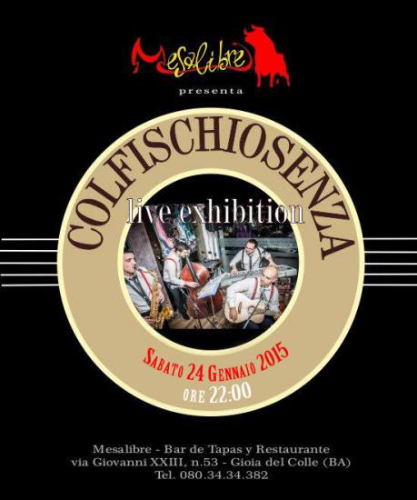 Colfischiosenza live