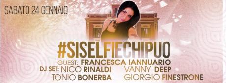 Si Selfie Chi Puo' - Exclusive Party a Terranobile