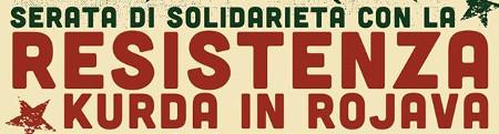 Serata di solidarietà con la RESISTENZA KURDA IN ROJAVA