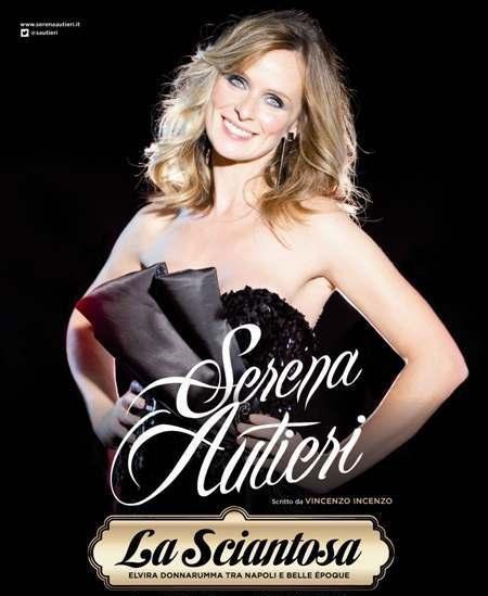 Serena Autieri in "La Sciantosa"