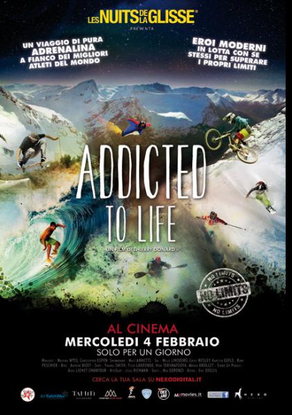 Les NUITS de la GLISSE - Addicted to Life