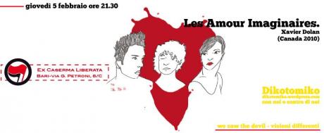 Visioni Differenti [Dikotomiko] proietta: Les Amours Imaginaires || Ex-Caserma Liberata
