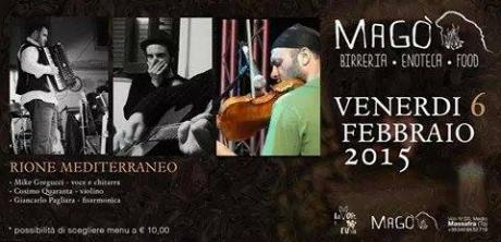 Rione Mediterraneo - trio folk -  Magò wine bar