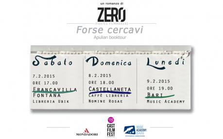 ZERO - "FORSE CERCAVI" Apulian Booktour