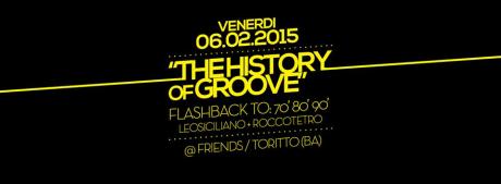 The History of Groove al Friends RistoPub di Toritto