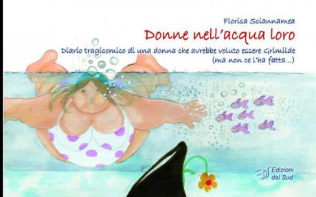 "Donne nell'acqua loro" di Florisa Sciannamea (Edizioni dal Sud). Letture di Floriana Uva