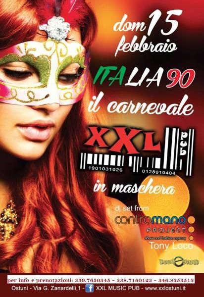 IL CARNEVALE " ITALIA 90 " & Happy Birtday XXL PUB