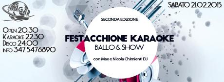 II° Festacchione Ballo Karaoke e Show