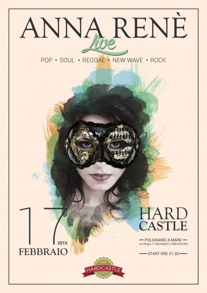Martedì 17 Feb Anna Renè live @ Hard Castle 2.0