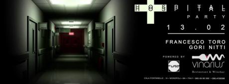 Venerdi 13 febbraio "Hospital Party" al Vinarius Dj set Francesco Toro b2b Gory Nitti