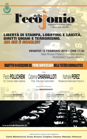 Libertà di stampa, lobbying e laicità. Diritti umani e terrorismo. Ma chi è Charlie? – Un anno di ECO DELLO JONIO