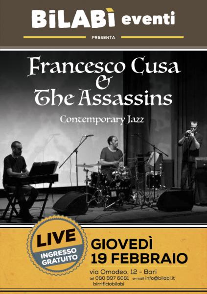 Bilabì Eventi -  Francesco Cusa & The Assassins
