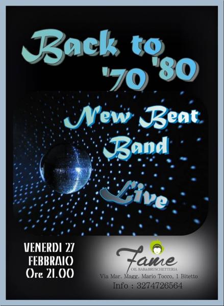 New Beat Band Back to 70/80 @ Fame - Bitetto