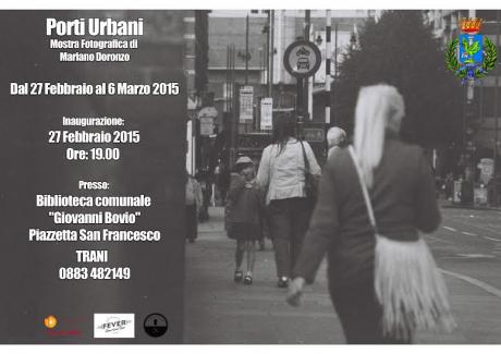 “Porti Urbani” Mostra Fotografica di Mariano Doronzo