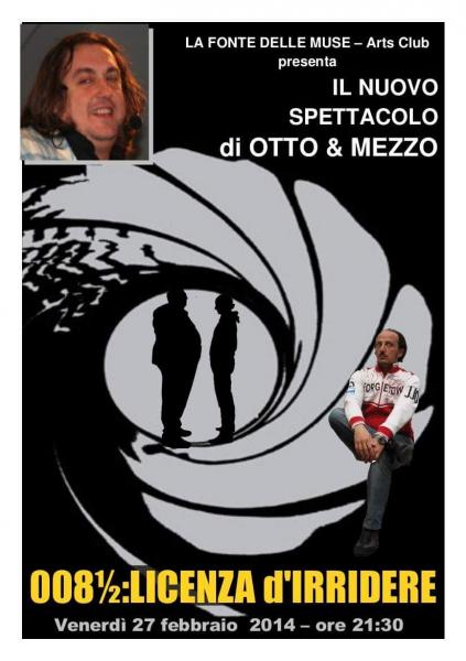FONTE DELLE MUSE Cabaret con gli OTTO & MEZZO