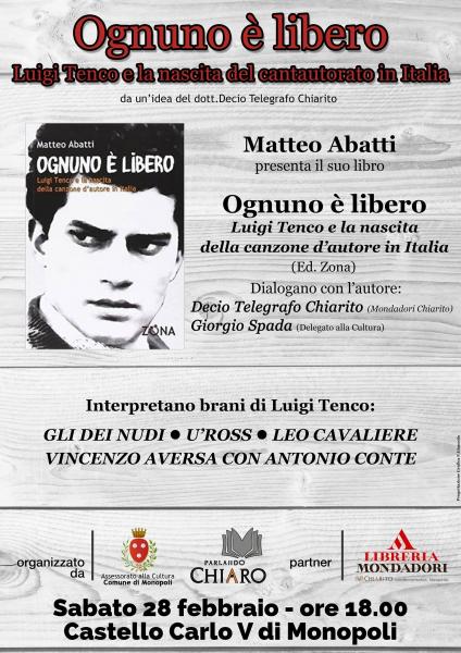 Ognuno è libero. Luigi Tenco e la nascita della canzone d'autore in Italia
