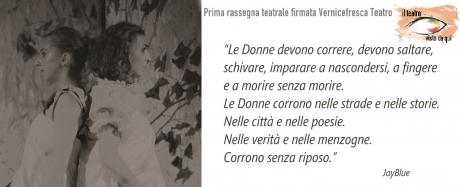 Il teatro visto da qui "Donne che corrono"