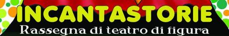 INCANTASTORIE rassegna di teatro di figura 1