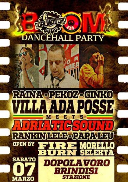 Boom Dancehall Party con VILLA ADA SOUND Sabato 7 Marzo al Dopolavoro di Brindisi