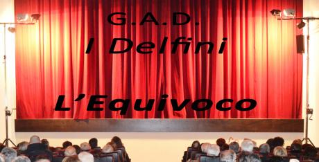"L'Equivoco" con il G.A.D. I Delfini per il quarto appuntamento della rassegna teatrale "V. Alfieri"