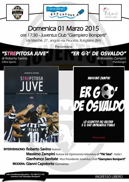Gli autori Roberto Savino e Massimo Zampini parlano di... JUVE!