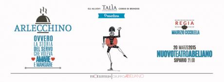Arlecchino ovvero la storia del servo che voleva amare e mangiare