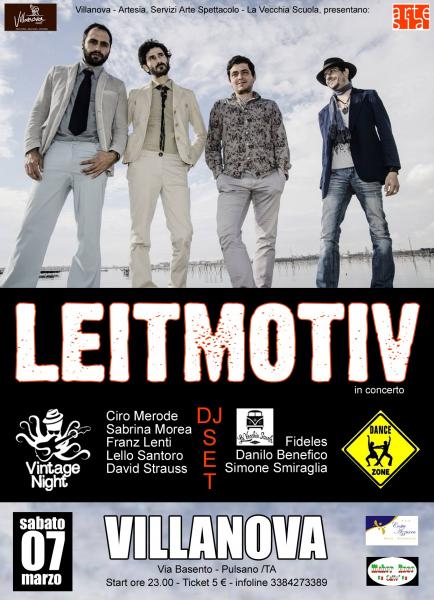 Leitmotiv in concerto + Vintage Night, the party!!! + Dance Zone / Double Zone Dj Set