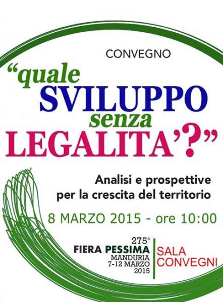 Convegno “QUALE SVILUPPO SENZA LEGALITA’?”