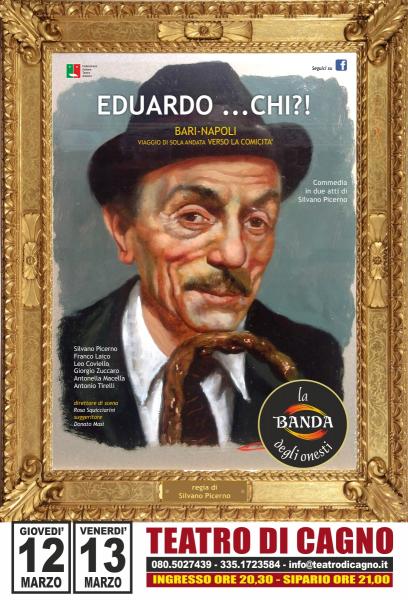 Eduardo... chi?! al Teatro Di Cagno