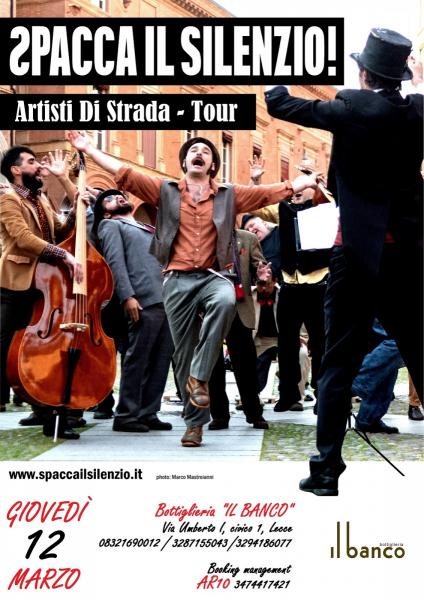 Spaccailsilenzio! ft. L'Ora dell'Onironauta in "Artisti di Strada" Tour