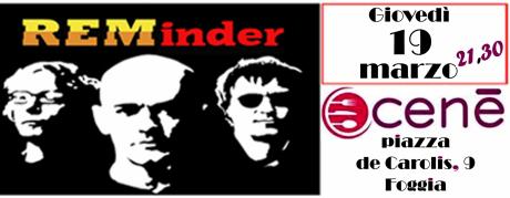 REMinder - R.E.M. Tribute Band al Cenè