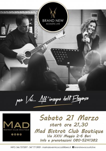 "BRAND NEW ACOUSTIC LIVE" at Mad Bistrot Club Boutique
