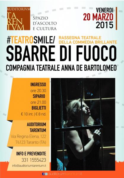 Sbarre di Fuoco      #teatrosmile
