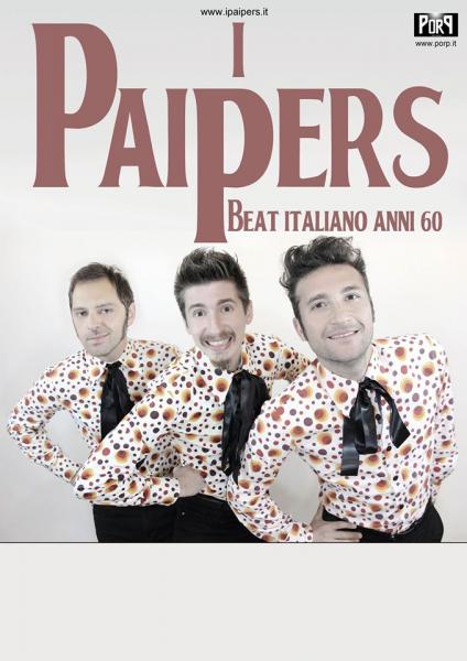 'I Paipers'  Musica anni 60 e Cabaret