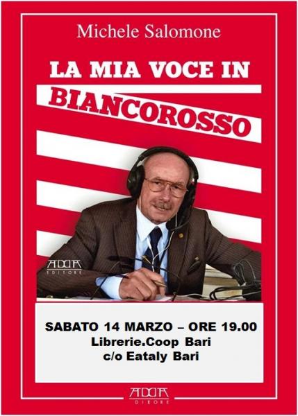 Presentazione de "La mia voce in biancorosso" di Michele Salomone - Adda editore