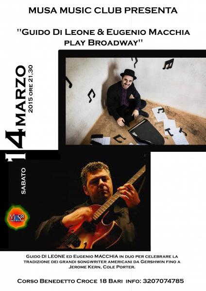Guido di Leone & Eugenio Macchia Play Broadway