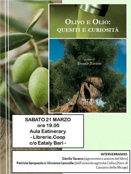 Presentazione "Olivo e olio: quesiti e curiosità" di Danilo Tavano (Adda editore)