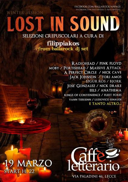 LOST IN SOUND con Filippiakos da Ballaròck al Caffè Letterario. Selezioni a lume di candela