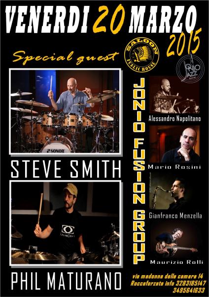 Jonio Fusion Group, special guest STEVE SMITH E PHIL MATURANO