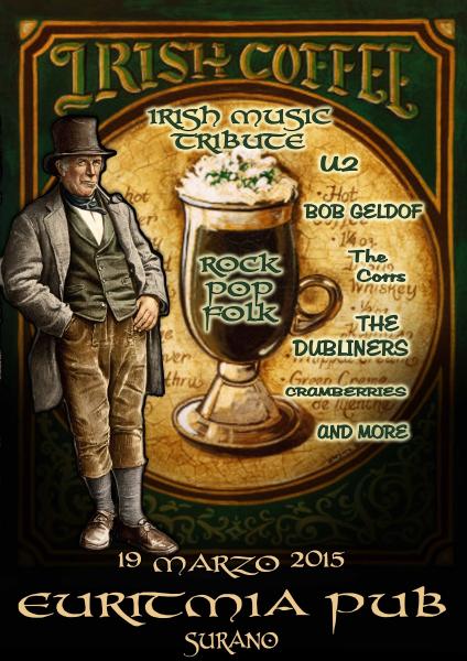 Irish Coffee S. Patrick Day live