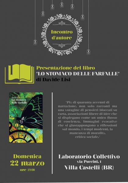Presentazione del libro "Lo stomaco delle farfalle" di Davide Lisi