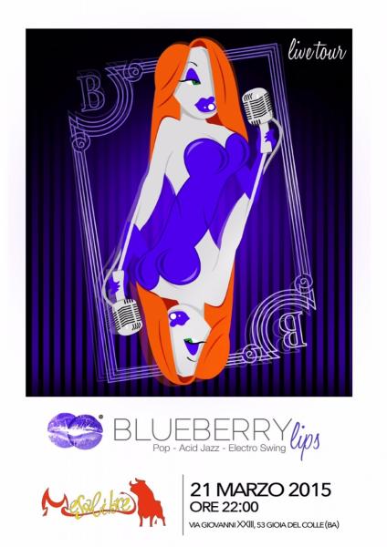 Blueberry Lips live