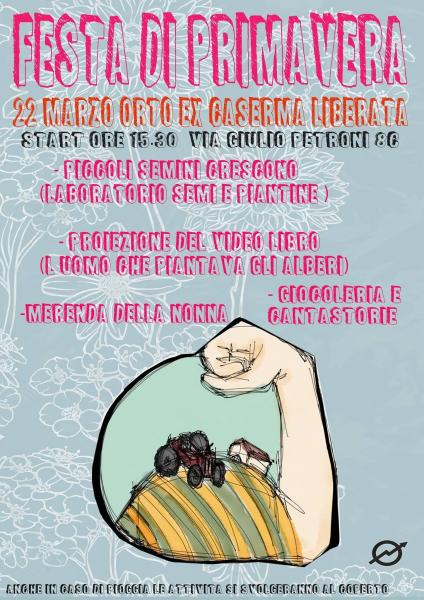 Festa di Primavera - L'orto dell'Ex-Caserma Liberata || Domenica 22 Marzo